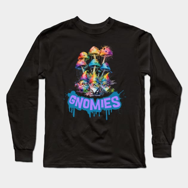 Gnomies For Life Long Sleeve T-Shirt by TheJoomrage